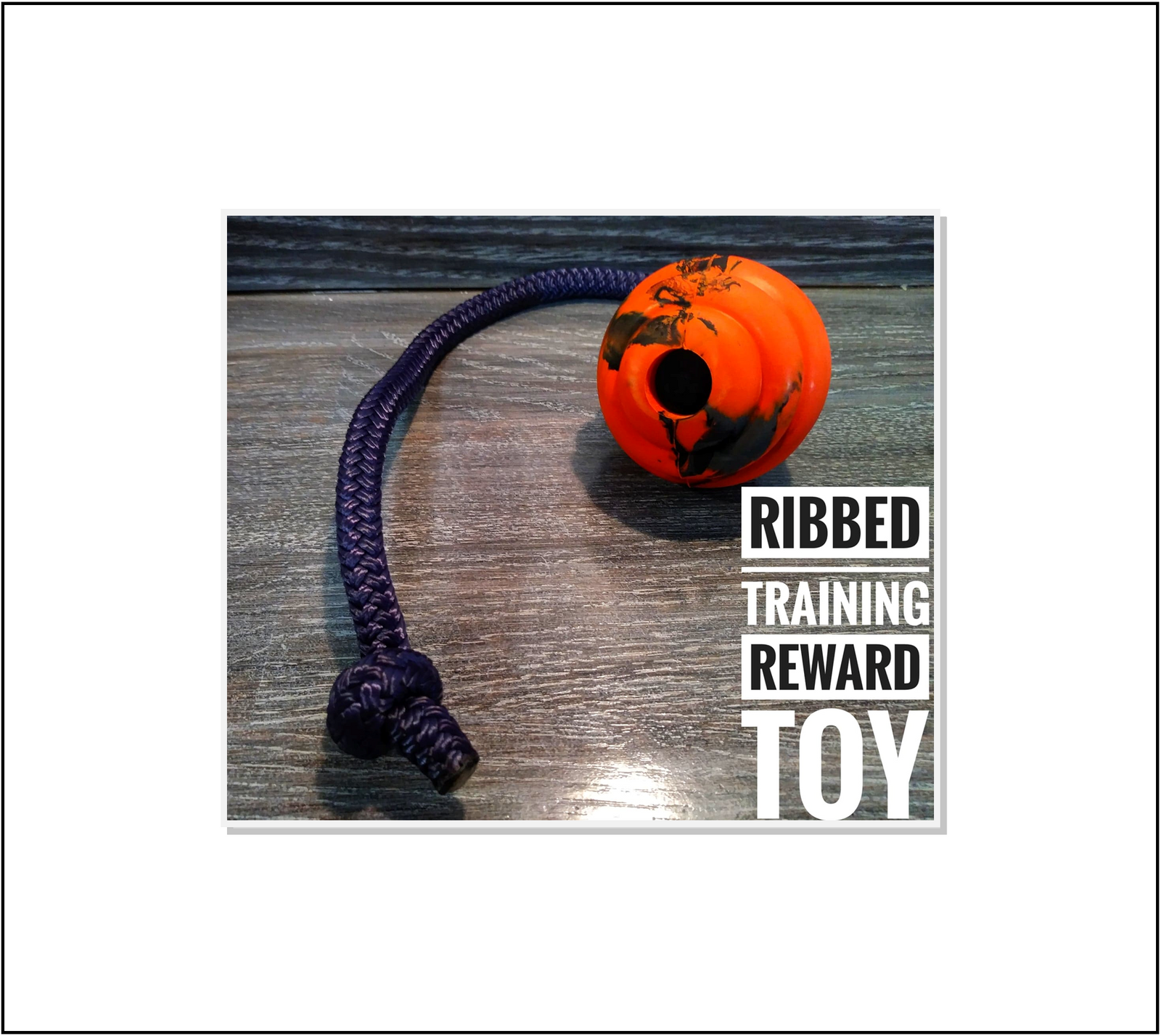 Ultra Strong K9 Reward Toy